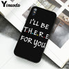 Yinuoda Friends Season TV  TPU black Phone Case Cover Shell for Apple iPhone 8 7 6 6S Plus X XS MAX 5 5S SE XR Mobile Cover